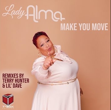 Make You Move Lady Alma